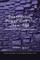 Possession, Power and the New Age