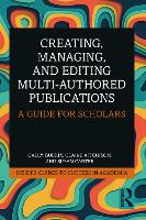 Creating, Managing, and Editing Multi-Authored Publications