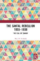 The Santal Rebellion 1855–1856