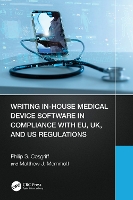 Writing In-House Medical Device Software in Compliance with EU, UK, and US Regulations