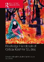 Routledge Handbook of Critical Kashmir Studies
