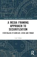 A Media Framing Approach to Securitization