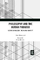 Philosophy and the Human Paradox