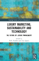 Luxury Marketing, Sustainability and Technology