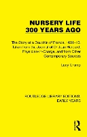 Nursery Life 300 Years Ago