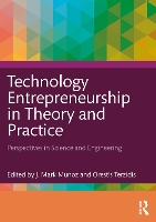 Technology Entrepreneurship in Theory and Practice
