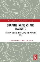 Shaping Nations and Markets