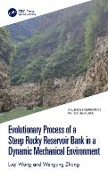 Evolutionary Process of a Steep Rocky Reservoir Bank in a Dynamic Mechanical Environment