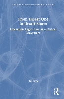 From Desert One to Desert Storm