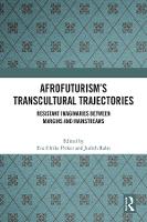 Afrofuturism’s Transcultural Trajectories
