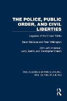 The Police, Public Order, and Civil Liberties