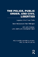 The Police, Public Order, and Civil Liberties