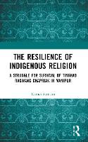 The Resilience of Indigenous Religion