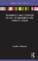 Sewerage and Sewage as an Environmental Health Issue
