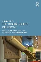 The Digital Rights Delusion