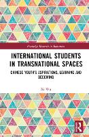 International Students in Transnational Spaces