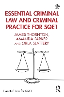 Essential Criminal Law and Criminal Practice for SQE1