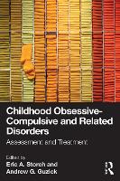 Childhood Obsessive-Compulsive and Related Disorders