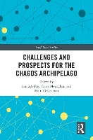 Challenges and Prospects for the Chagos Archipelago