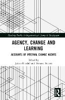 Agency, Change and Learning