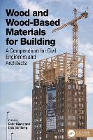Wood and Wood-Based Materials for Building
