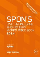 Spon's Civil Engineering and Highway Works Price Book 2024