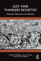 Just War Thinkers Revisited