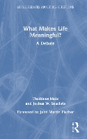 What Makes Life Meaningful?
