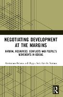 Negotiating Development at the Margins