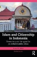 Islam and Citizenship in Indonesia