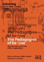 The Pedagogies of Re-Use