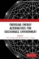 Emerging Energy Alternatives for Sustainable Environment