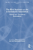 The Bion Seminars at the A-Santamaría Association