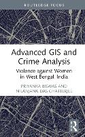 Advanced GIS and Crime Analysis