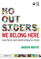 No Outsiders: We Belong Here