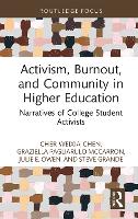 Activism, Burnout, and Community in Higher Education
