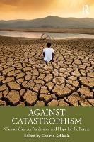 Against Catastrophism
