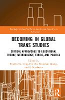 Becoming in Global Trans Studies