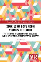 Stories of Love from Vikings to Tinder