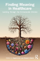 Finding Meaning in Healthcare