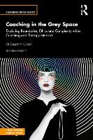 Coaching in the Grey Space