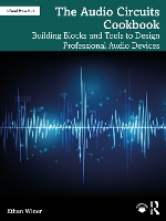 The Audio Circuits Cookbook