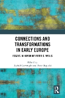 Connections and Transformations in Early Europe