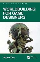 Worldbuilding for Game Designers