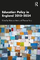 Education Policy in England 2010–2024