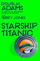 Douglas Adams's Starship Titanic