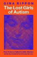 The Lost Girls of Autism