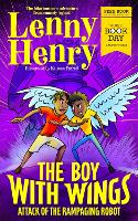 The Boy With Wings: Attack of the Rampaging Robot - World Book Day 2023