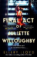 The Final Act of Juliette Willoughby