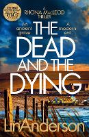 The Dead and the Dying